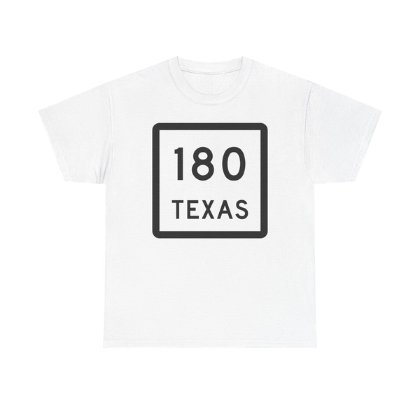 Texas 180 (Texas) (Road Sign) T-Shirt