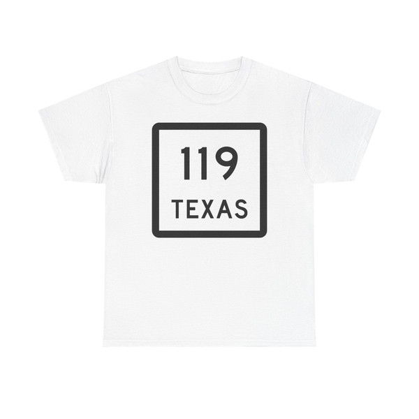 Texas 119 (Texas) (Road Sign) T-Shirt