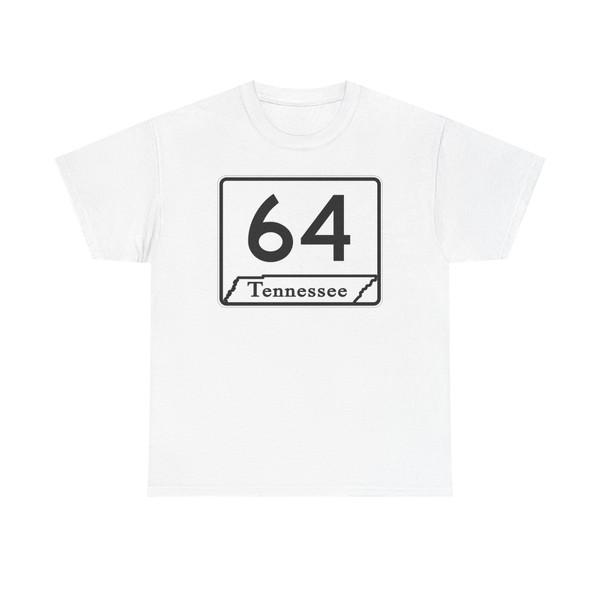 Tennessee 64 (Tennessee) (Road Sign) T-Shirt
