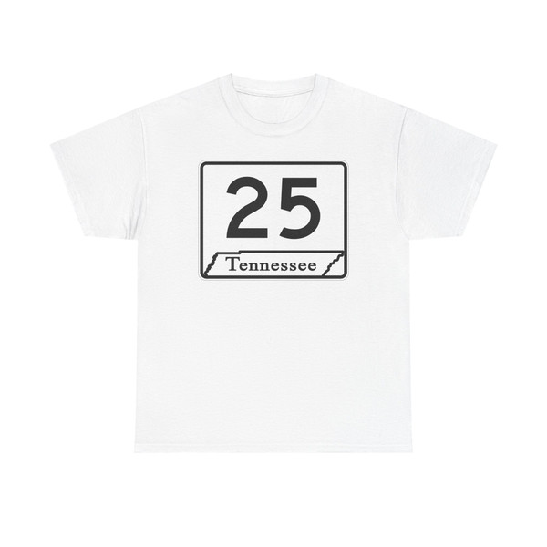 Tennessee 25 (Tennessee) (Road Sign) T-Shirt