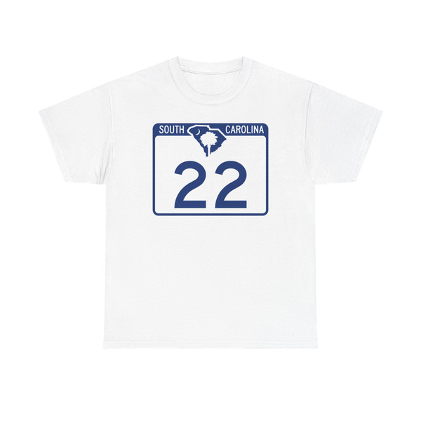 South Carolina 22 (South Carolina) (Road Sign) T-Shirt