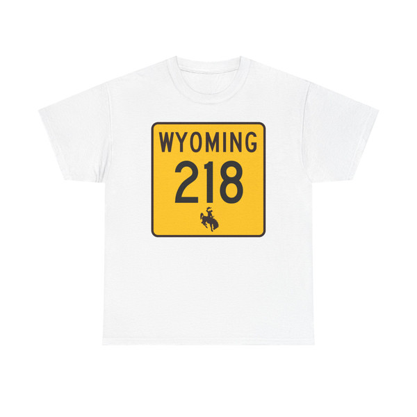 WY-218 (Wyoming) (Road Sign) T-Shirt