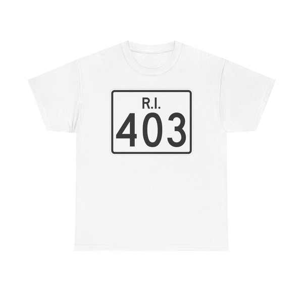 Rhode Island 403 (Rhode Island) (Road Sign) T-Shirt