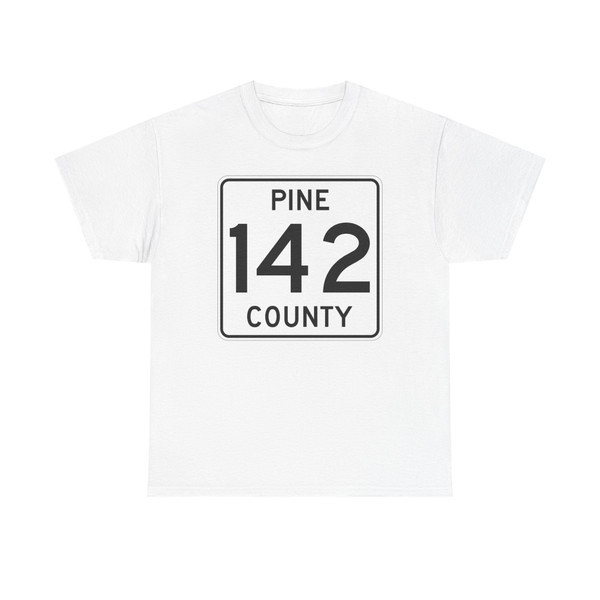 Pine County Route 142 MN (Minnesota) (Road Sign) T-Shirt