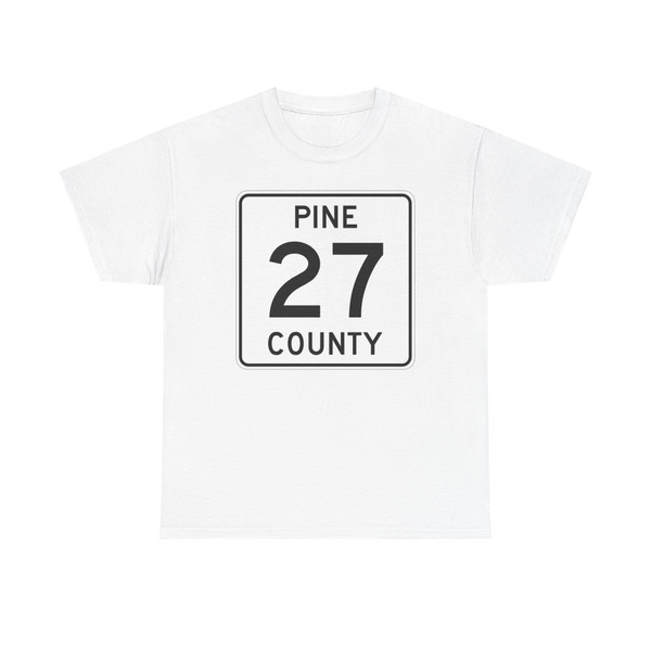 Pine County Route 27 MN (Minnesota) (Road Sign) T-Shirt