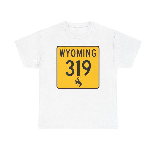 WY-319 (Wyoming) (Road Sign) T-Shirt