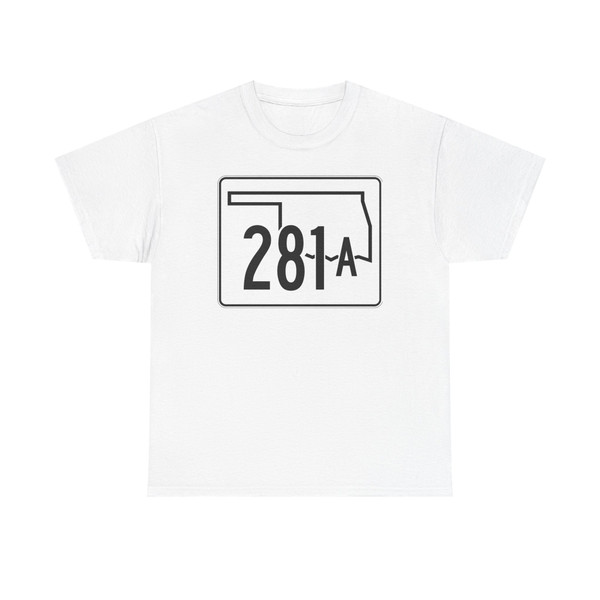 Oklahoma State Highway 281A (Oklahoma) (Road Sign) T-Shirt