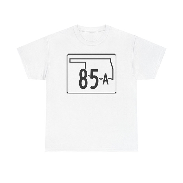 Oklahoma State Highway 85A (Oklahoma) (Road Sign) T-Shirt