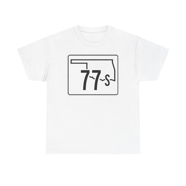 Oklahoma State Highway 77S (Oklahoma) (Road Sign) T-Shirt