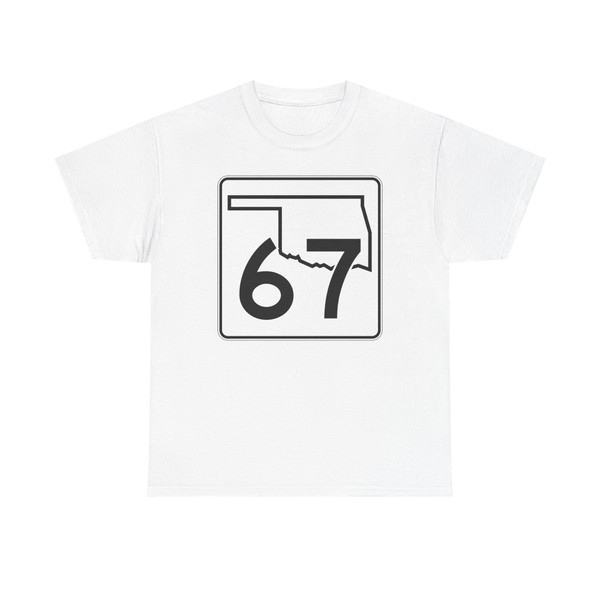 Oklahoma State Highway 67 (Oklahoma) (Road Sign) T-Shirt