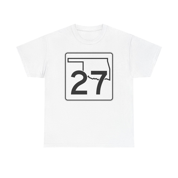 Oklahoma State Highway 27 (Oklahoma) (Road Sign) T-Shirt