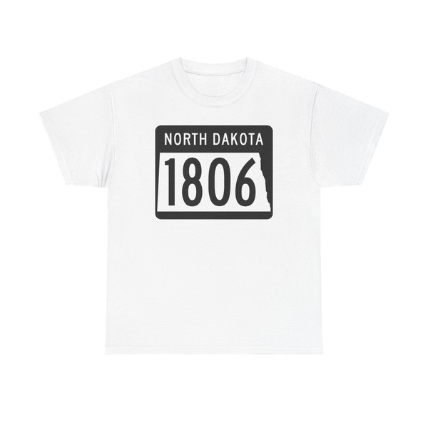 ND-1806 2015 (North Dakota) (Road Sign) T-Shirt