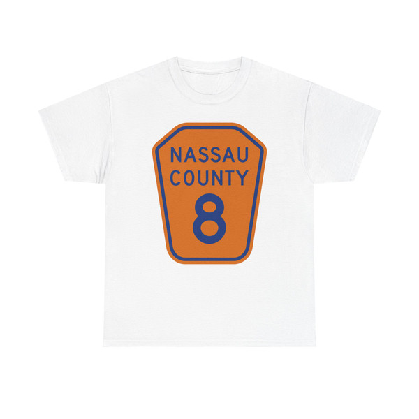 Nassau County 8 NY (New York) (Road Sign) T-Shirt