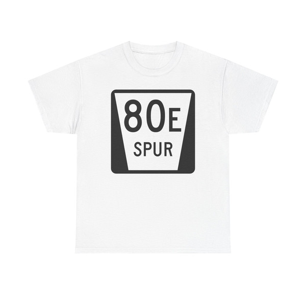 N SPUR 80E (Nebraska) (Road Sign) T-Shirt
