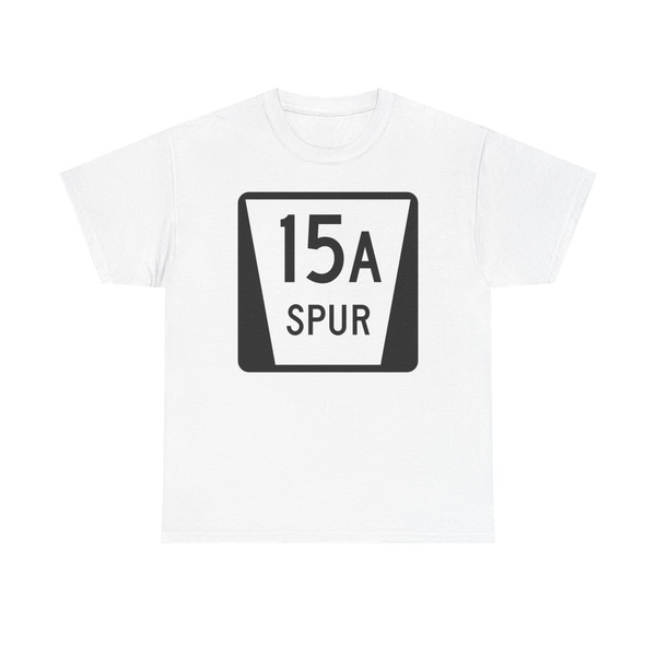 N SPUR 15A (Nebraska) (Road Sign) T-Shirt