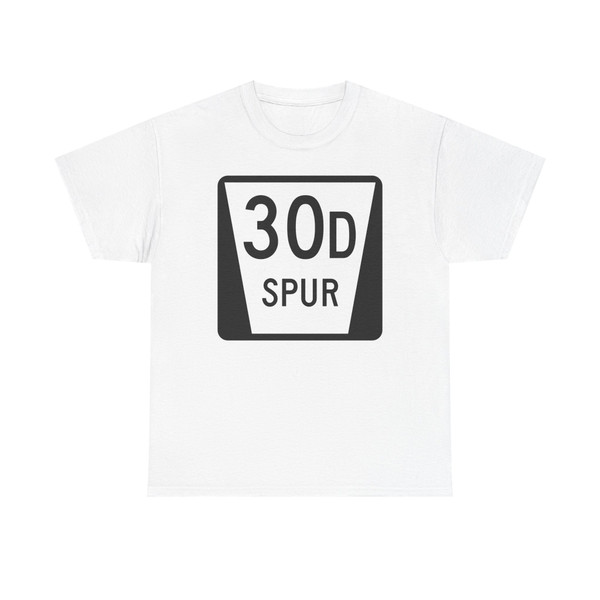 N SPUR 30D (Nebraska) (Road Sign) T-Shirt