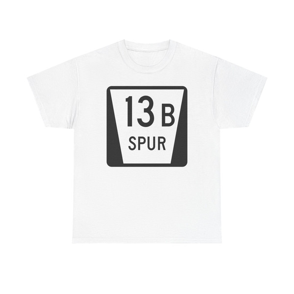 N SPUR 13B (Nebraska) (Road Sign) T-Shirt