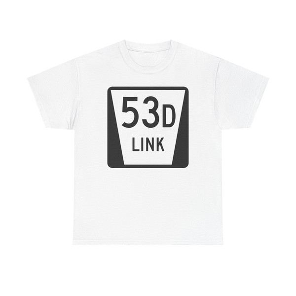 N LINK 53D (Nebraska) (Road Sign) T-Shirt