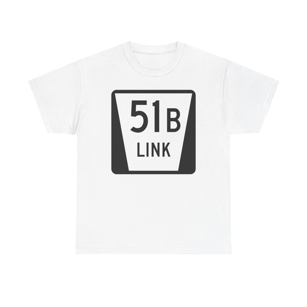 N LINK 51B (Nebraska) (Road Sign) T-Shirt