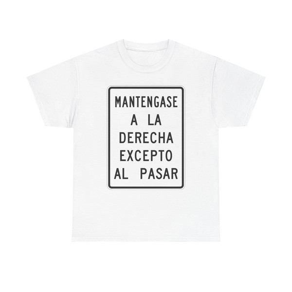 MUTCD-PR R4-19 (Puerto Rico) (Road Sign) T-Shirt