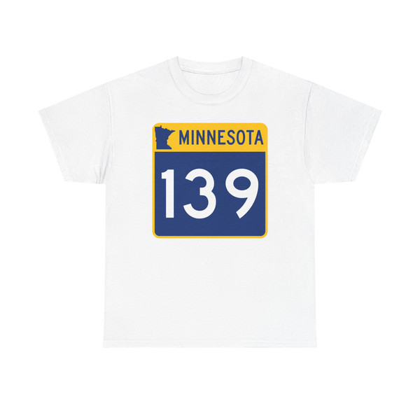 MN-139 (Minnesota) (Road Sign) T-Shirt