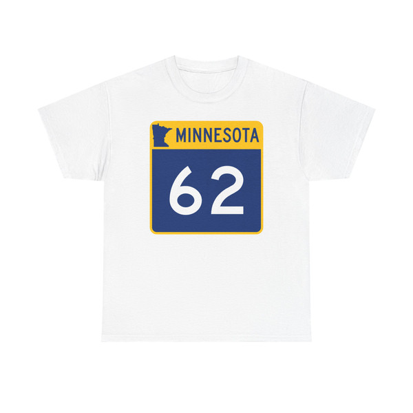 MN-62 (Minnesota) (Road Sign) T-Shirt