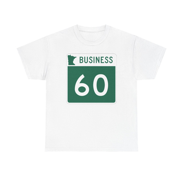 MN-60 Business (Minnesota) (Road Sign) T-Shirt