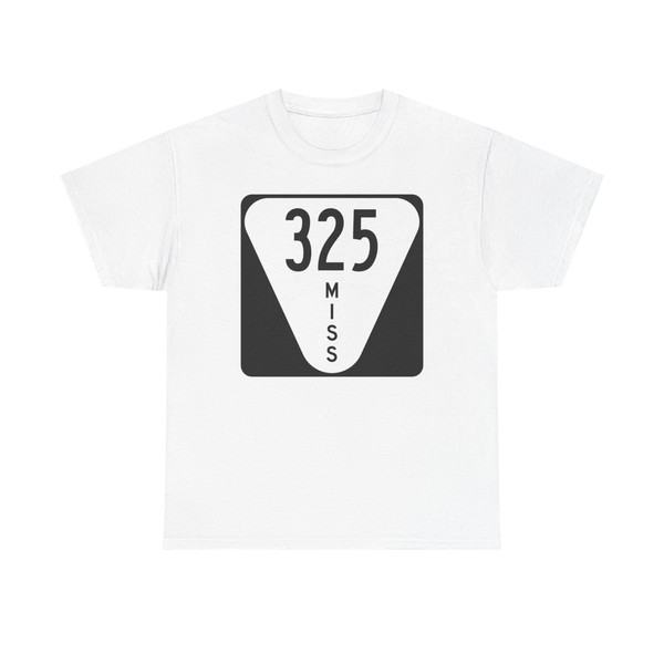 Mississippi 325 (Mississippi) (Road Sign) T-Shirt