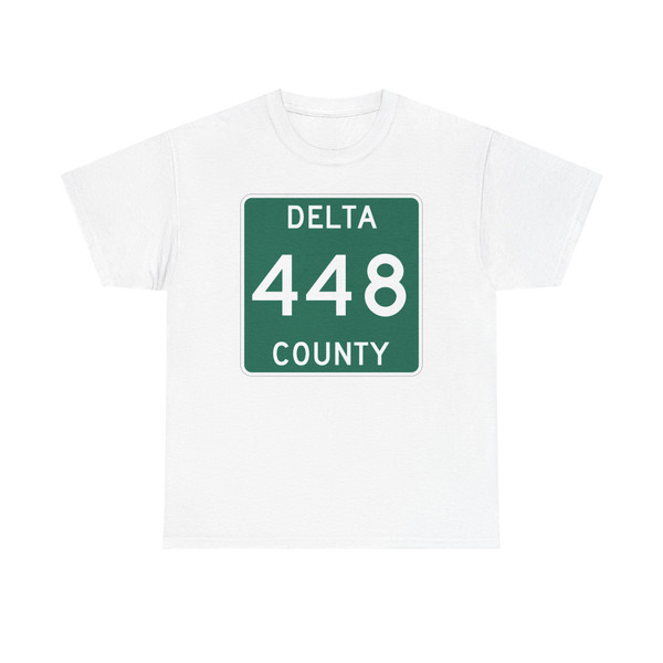 Michigan 448 Delta County (Michigan) (Road Sign) T-Shirt