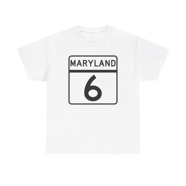 MD Route 6 (Maryland) (Road Sign) T-Shirt
