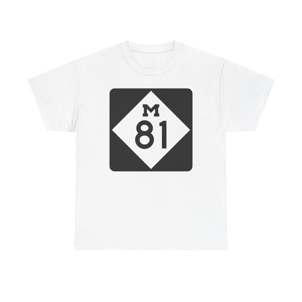 M-81 (Michigan) (Road Sign) T-Shirt