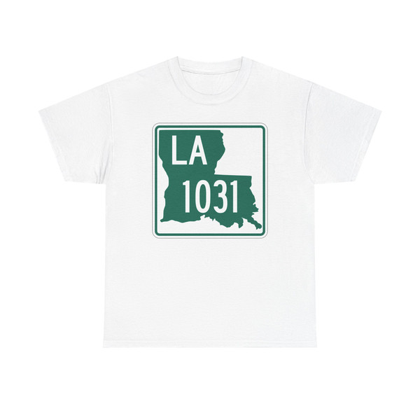 Louisiana 1031 (Louisiana) (Road Sign) T-Shirt