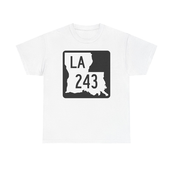 Louisiana 243 2008 (Louisiana) (Road Sign) T-Shirt