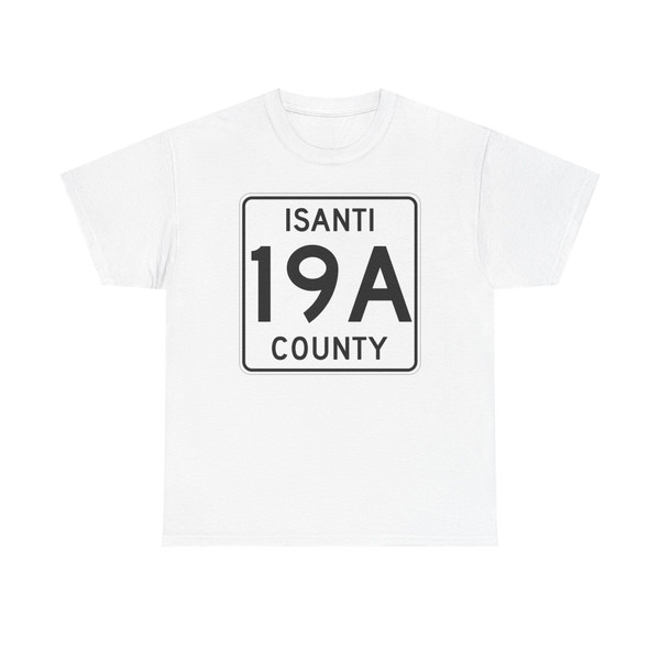 Isanti County 19A MN (Minnesota) (Road Sign) T-Shirt