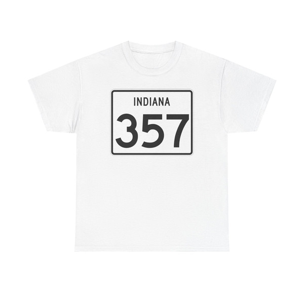 Indiana 357 (Indiana) (Road Sign) T-Shirt