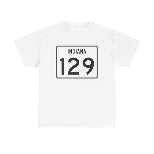 Indiana 129 (Indiana) (Road Sign) T-Shirt
