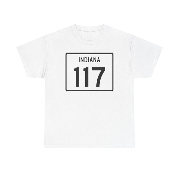 Indiana 117 (Indiana) (Road Sign) T-Shirt