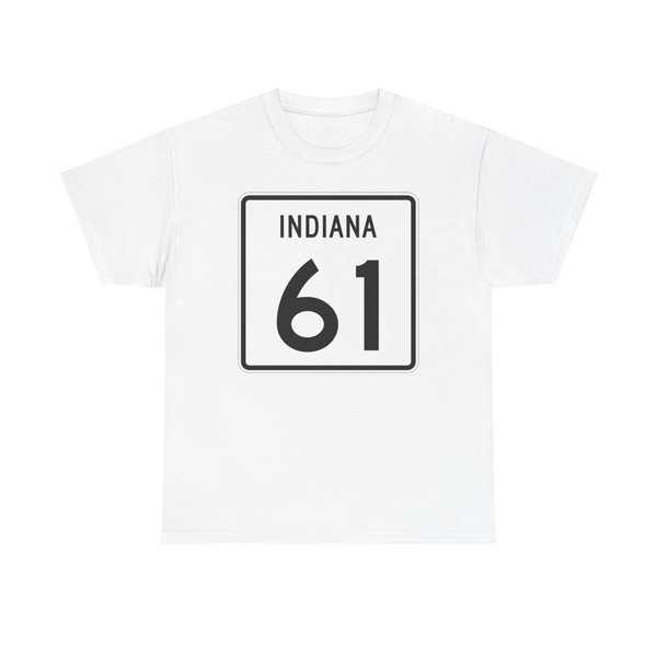 Indiana 61 (Indiana) (Road Sign) T-Shirt