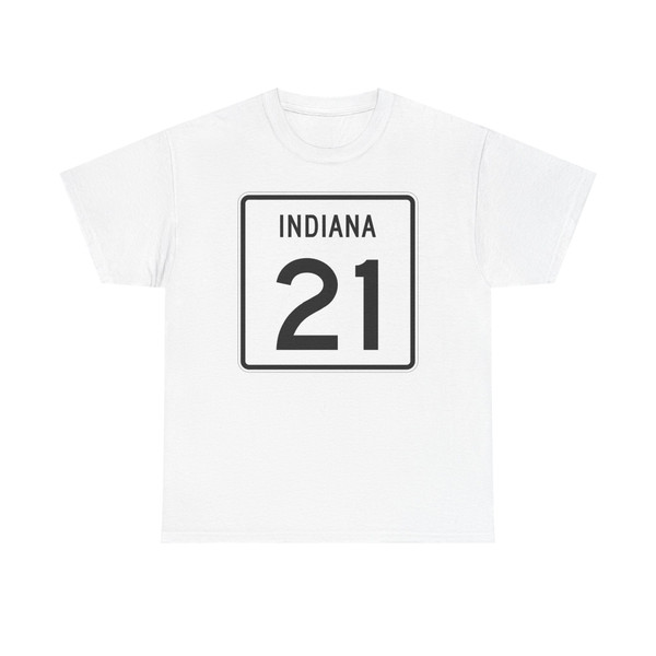 Indiana 21 (Indiana) (Road Sign) T-Shirt