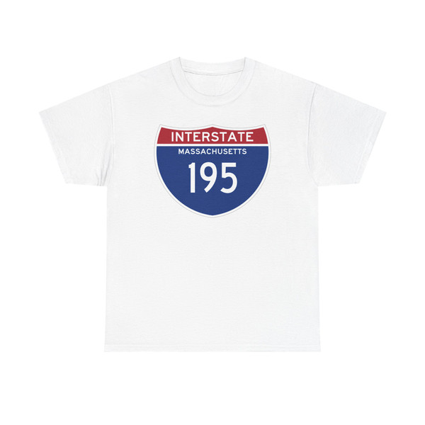 I-195 MA (Massachusetts) (Road Sign) T-Shirt