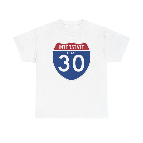 I-30 TX (Texas) (Road Sign) T-Shirt