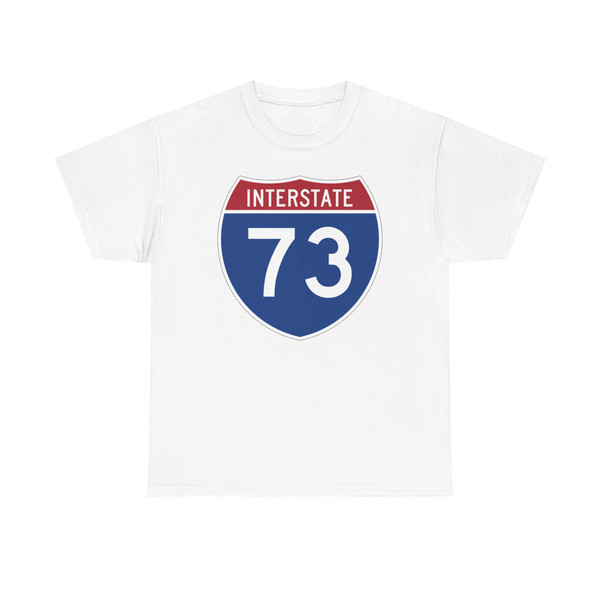 I-73 (United States) (Road Sign) T-Shirt