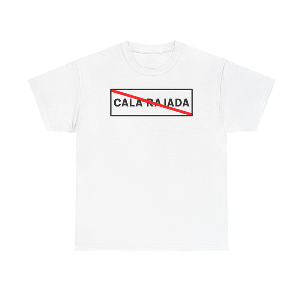 Salida de Cala Rajada (Spain) (Road Sign) T-Shirt