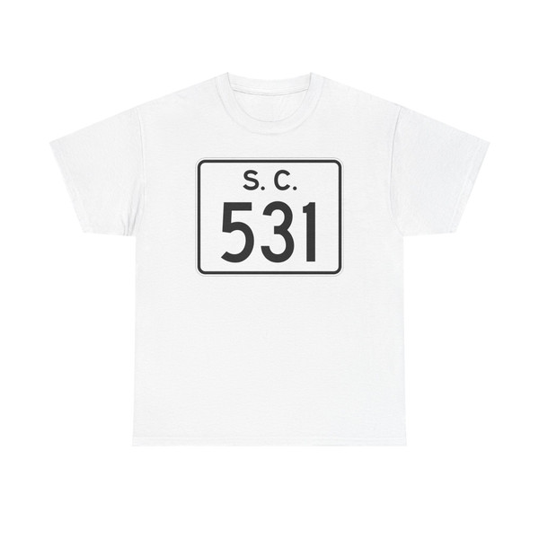 SC-531 (South Carolina) (Road Sign) T-Shirt