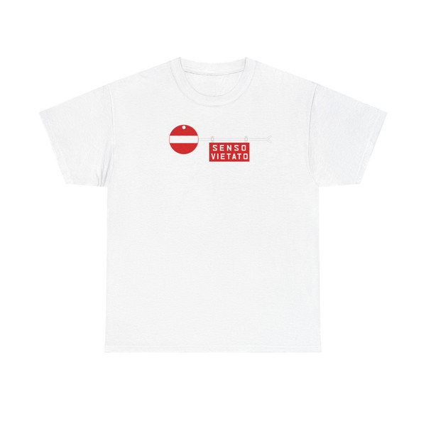 Segnale stradale italiano - TCI - senso vietato versione 2 (Italy) (Road Sign) T-Shirt