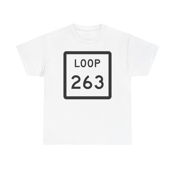 Texas Loop 263 (Texas) (Road Sign) T-Shirt