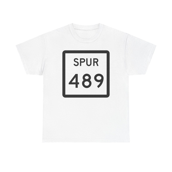 Texas Spur 489 (Texas) (Road Sign) T-Shirt