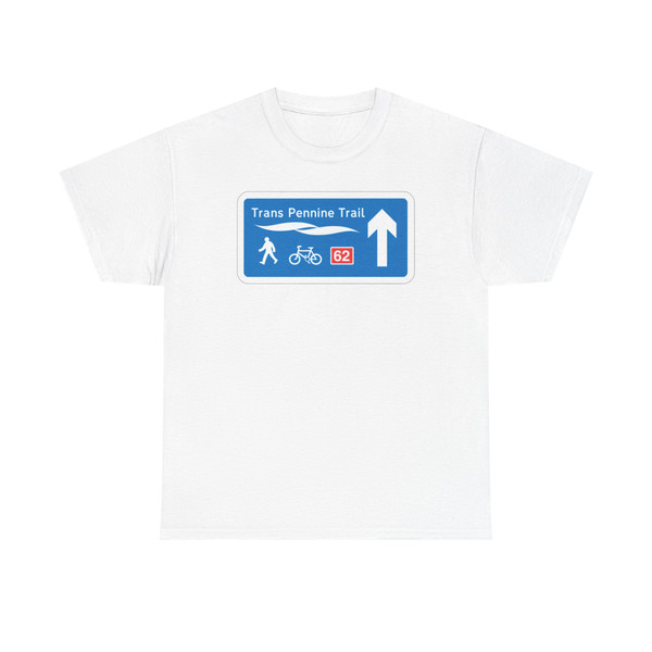Trans Pennine Trail sign (United Kingdom) (Road Sign) T-Shirt