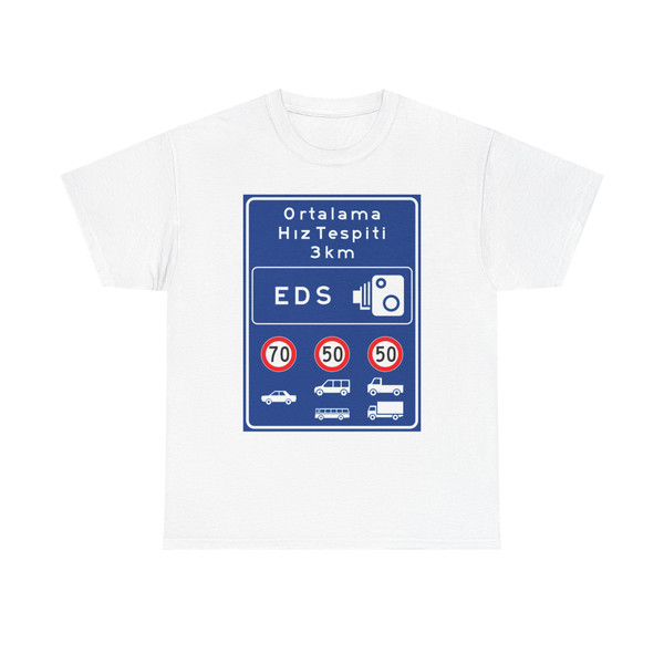 Turkey road sign B-61g (Turkey) (Road Sign) T-Shirt