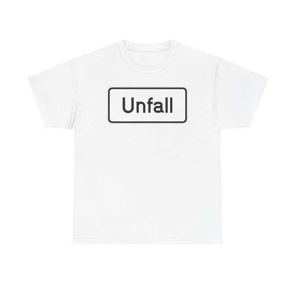 Zusatzzeichen 832 - Unfall StVO 1970 (Germany) (Road Sign) T-Shirt